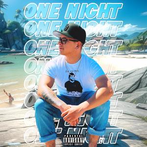 One Night (Explicit)