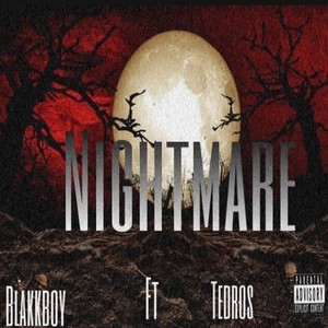 NIGHTMARE (Explicit)