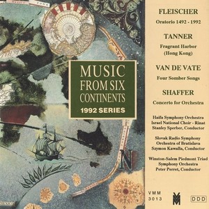 Music from 6 Continents (1992 Series) - FLEISCHER, T. / TANNER, J. / VAN DE VATE, N. / SHAFFER, S. (Sperber, Kawalla, Perret)