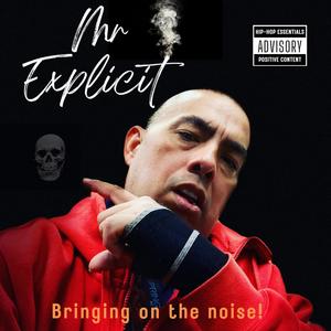 Bringing on the noise! (Explicit)