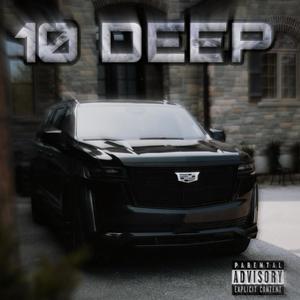 10 Deep (Explicit)