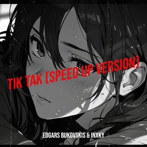 Tik Tak (Speed up Version)
