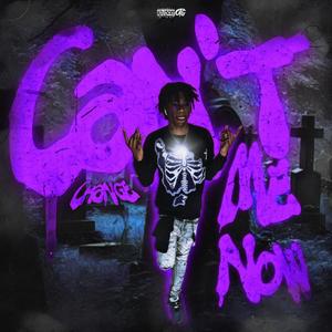 Cant save me now (Explicit)