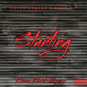 Stunting (feat. Baby D) (Explicit)