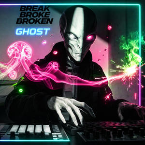 GHOST (feat. Break Broke Broken)