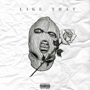 Like That (feat. Badd Kitty) [Explicit]