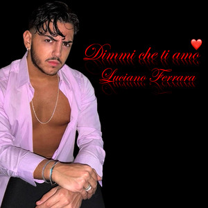 Dimmi che ti amo
