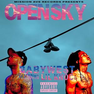 Open Sky (feat. Lil Knoc) (Explicit)