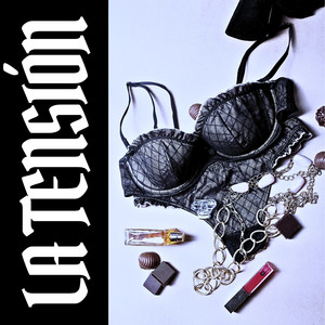 La Tensión (Explicit)