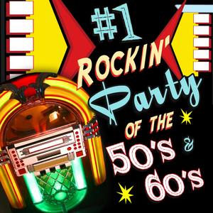 #1 Rockin Party of the 50s & 60s