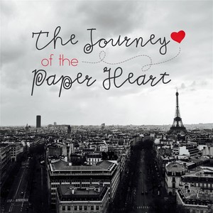 The Journey of the Paper Heart (feat. Josh Sells)