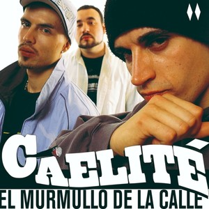 El Murmullo de la Calle (Remasterizado 2021) [Explicit]