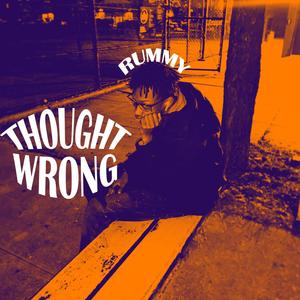 Thought Wrong (Explicit)