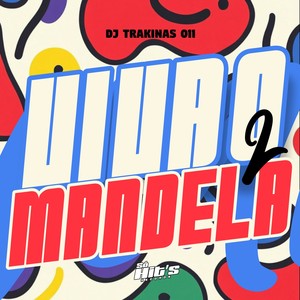 Viva o Mandela 2 (Explicit)