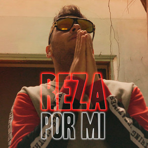 Reza por Mi (Explicit)
