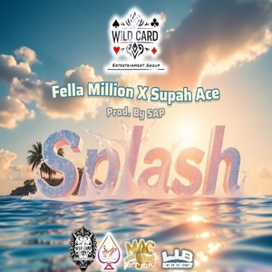 Splash (feat. Supah Ace)