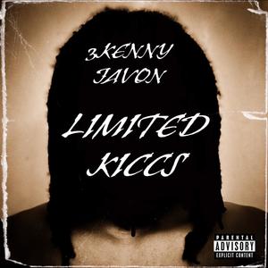 Limited Kiccs (feat. Javon) [Explicit]