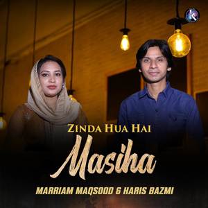 Zinda Hua Hai Masiha