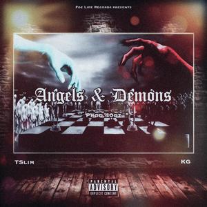 Angels And Demons (feat. KG TheFinessa) [Explicit]