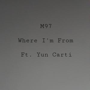 Where I'm From (Explicit)