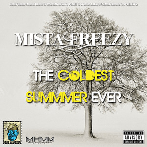 The Coldest Summer Ever