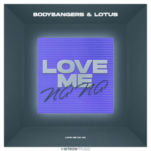 Love Me Na Na