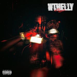 WTHELLY (Explicit)