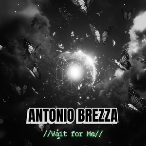 Antonio Brezza - Wait of Me