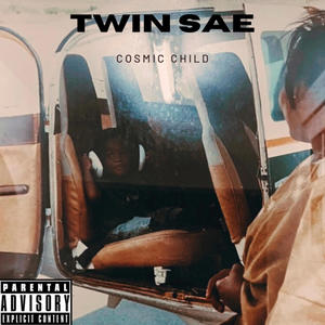 Cosmic Child (Explicit)