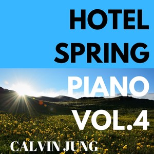 Hotel Spring Piano, Vol. 4