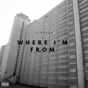 Where I'm from (Explicit)