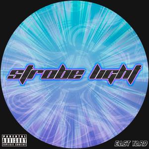 STROBE LIGHT (Explicit)