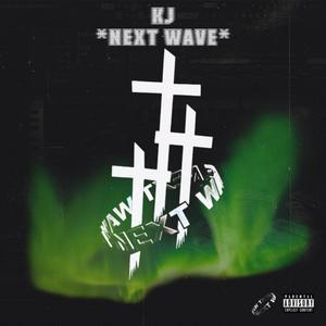 Next Wave (Explicit)