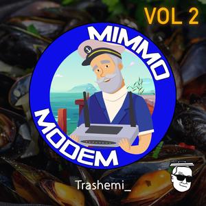 Mimmo Modem Music, Vol. 2 (Explicit)