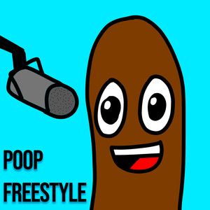 Poop Freestyle