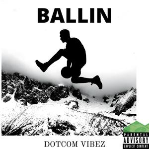 Ballin' (Explicit)
