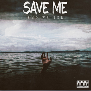 Save Me (Explicit)