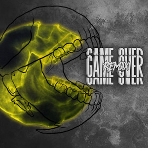 Game Over (Remix) [Explicit]