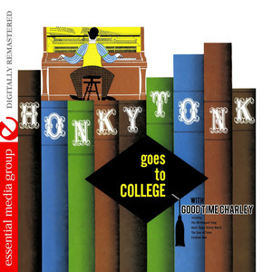 honky tonk goes to college(digitally remastered)