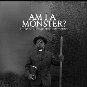 Am I A Monster (feat. Dre Golston) [Explicit]