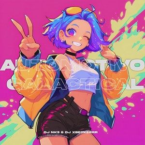 Automotivo Galactical -Ultra Slowed (Explicit)