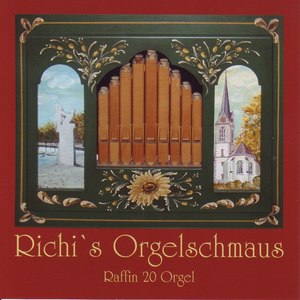 Richi's Orgelschmaus - Raffin 20 Orgel