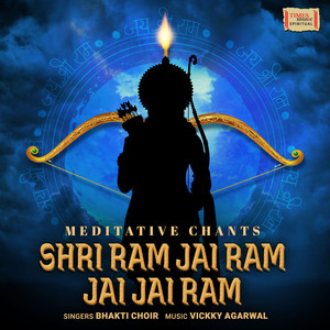 Shri Ram Jai Ram Jai Jai Ram - Meditative Chants