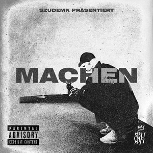 Machen (Explicit)