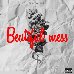 Beutiful Mess (Explicit)