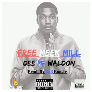 Free Meek Mill (FMM) [Explicit]