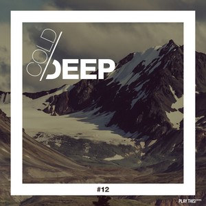 Cold & Deep #12