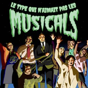 Le type qui n'aimait pas les musicals (Explicit)