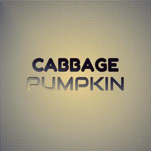 Cabbage Pumpkin