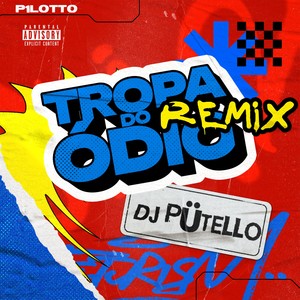 Tropa Do Ódio - Funk RJ (Remix|Explicit)